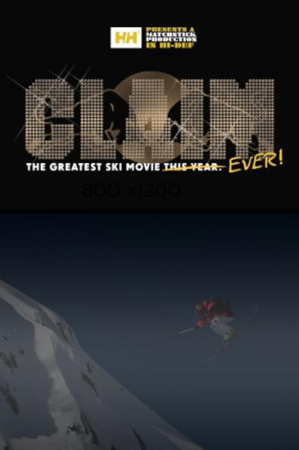 Claim: The Greatest Ski Movie... Ever!